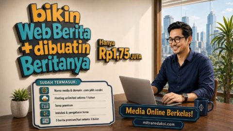 Buat Website Media Online Rp1,75 Juta, Sekaligus Dapat 270 Berita!