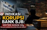 Indikasi Korupsi Bank bjb: Misteri Sosok DSy dalam Aliran Puluhan Miliar Kredit